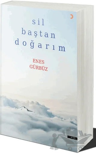 Sil Baştan Doğarım – Enes Gürbüz – Cinius Yayınları kitap kapağı