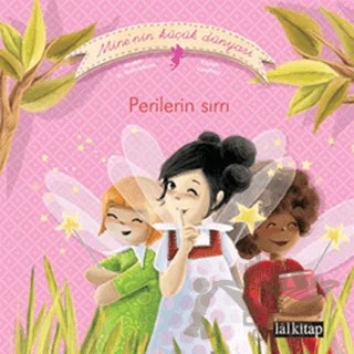Perilerin Sırrı – Claire Gaudriot, Sophie de Mullenheim – Lal Kitap kitap kapağı