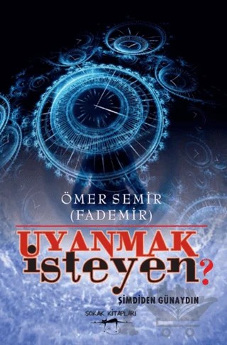 Uyanmak İsteyen? – Ömer Semir – Sokak Kitapları Yayınları kitap kapağı