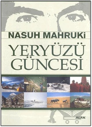 Yeryüzü Güncesi – Nasuh Mahruki – Alfa Yayınları kitap kapağı
