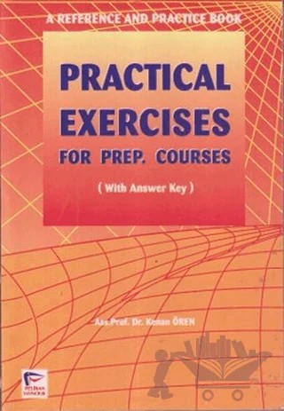 Practical Exercises Fod Prep. Courses – Kenan Ören – Pelikan Tıp Teknik Yayıncılık kitap kapağı
