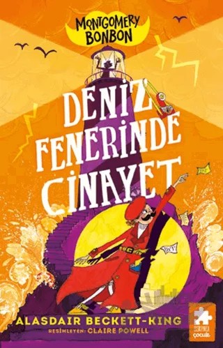 Montgomery Bonbon 2 - Deniz Fenerinde Cinayet – Alasdair Beckett-King – Eksik Parça Yayınları kitap kapağı
