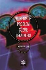 Yönetimde Problem Çözme Teknikleri – Temel Çalık – Nobel Yayın kitap kapağı