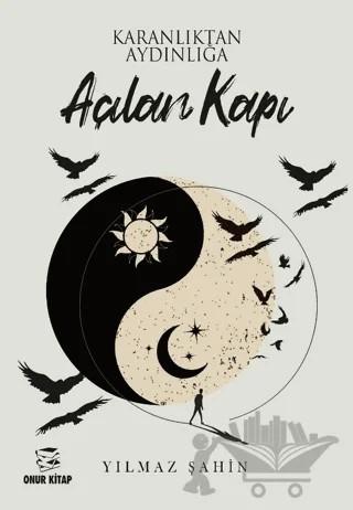 Karanlıktan Aydınlığa Açılan Kapı – Yılmaz Şahin – Onur Kitap kitap kapağı
