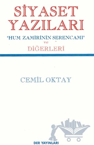 Siyaset Yazıları – Cemil Oktay – Der Yayınları kitap kapağı