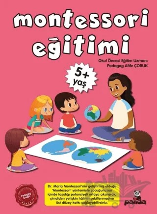 Montessori Eğitimi +5 Yaş – Afife Çoruk – Beyaz Panda Yayınları kitap kapağı
