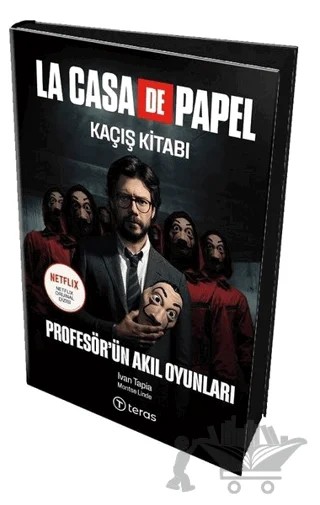 La Casa De Papel Kaçış Kitabı - Profesör’ün Akıl Oyunları (Maske Hediyeli) – Ivan Tapia, Montse Linde – Teras Kitap kitap kapağı