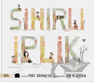 Sihirli İplik – Mac Barnett – Mea Kitap kitap kapağı