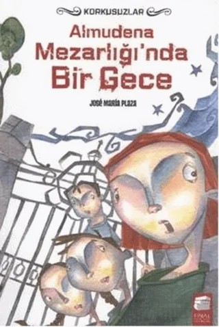 Almudena Mezarlığı'nda Bir Gece – Jose Maria Plaza – Final Kültür Sanat Yayınları kitap kapağı