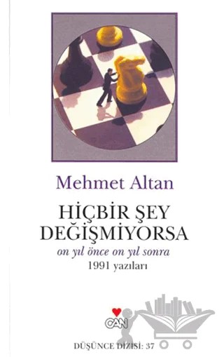 Hiçbir Şey Değişmiyorsa – Mehmet Altan – Can Yayınları kitap kapağı