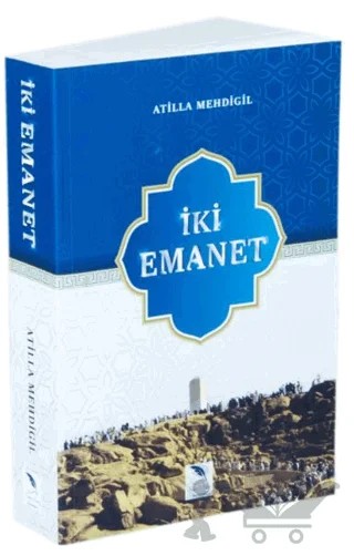 İki Emanet – Atilla Mehdigil – Sekiz Deniz Yayınları kitap kapağı
