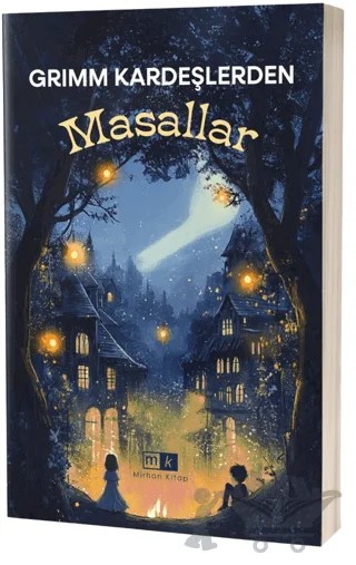 Grımm Kardeşlerden Masallar – Jacob Grimm, Wilhelm Grimm – Mirhan Kitap kitap kapağı