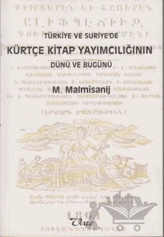 Türkiye ve Suriye’de Kürtçe Kitap Yayımcılığının Dünü ve Bugünü – M. Malmısanij – Vate Yayınevi kitap kapağı