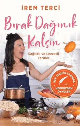 Bırak Dağınık Kalsın – İrem Terci – Butik Yayınları kitap kapağı