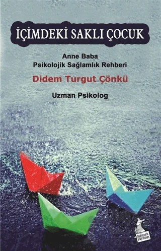 İçimdeki Saklı Çocuk – Didem Turgut Çönkü – Kanguru Yayınları kitap kapağı