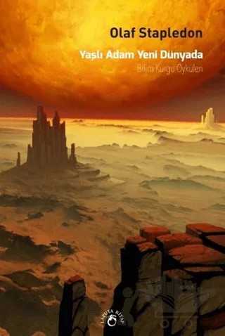 Yaşlı Adam Yeni Dünyada – Olaf Stapledon – Laputa Kitap kitap kapağı