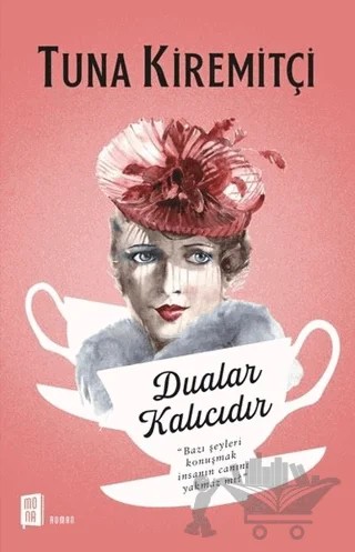 Dualar Kalıcıdır – Tuna Kiremitçi – Mona Kitap kitap kapağı
