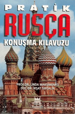 Pratik Rusça Konuşma Kılavuzu – Linda Maksimenko, İrşat Sirgalin – Bilim Yayınevi kitap kapağı
