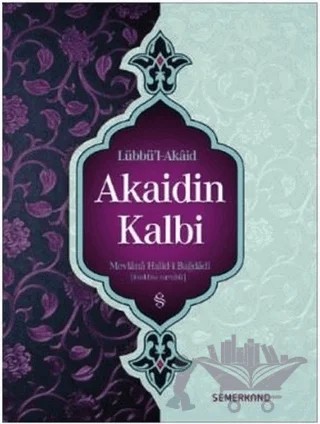Akaidin Kalbi – Mevlana Halid-i Bağdadi – Semerkand Yayınları kitap kapağı