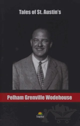 Tales of St. Austin’s – Pelham Grenville Wodehouse – Tropikal Kitap kitap kapağı