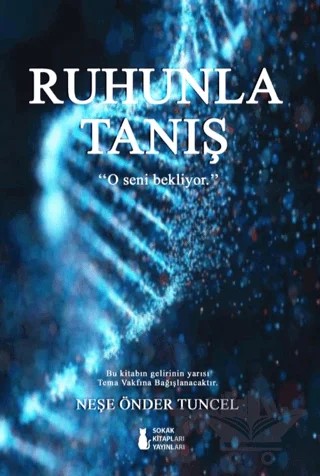 Ruhunla Tanış – Neşe Önder Tuncel – Sokak Kitapları Yayınları kitap kapağı