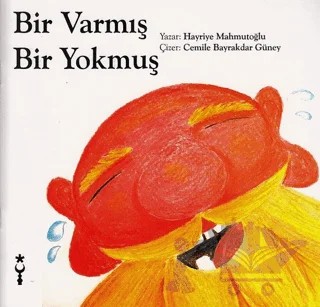 Bir Varmış Bir Yokmuş – Hayriye Mahmutoğlu – İstanbul Tasarım Yayınları kitap kapağı
