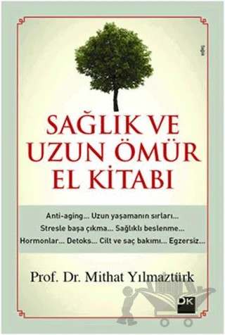 Sağlık ve Uzun Ömür El Kitabı – Mithat Yılmaztürk – Doğan Kitap kitap kapağı