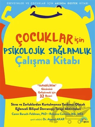 Çocuklar için Psikolojik Sağlamlık Çalışma Kitabı – Kolektif – İgloo Yayınevi kitap kapağı