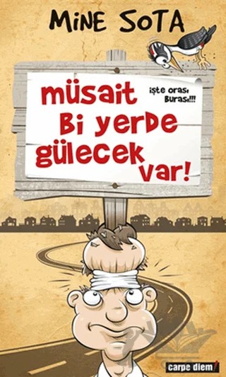 Müsait Bi Yerde Gülecek Var – Mine Sota – Carpe Diem Kitapları kitap kapağı