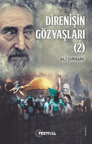Direnişin Gözyaşları 2 – Ali Şirnani – Festival Yayıncılık kitap kapağı
