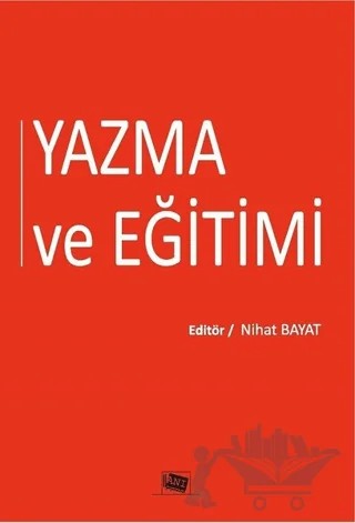 Yazma ve Eğitimi – Nihat Bayat – Anı Yayıncılık kitap kapağı