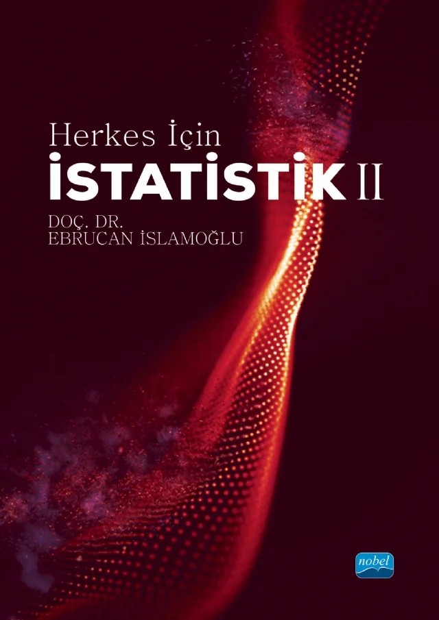 Herkes İçin İSTATİSTİK - II – Ebrucan İslamoğlu – Nobel Akademik Yayıncılık kitap kapağı