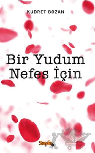Bir Yudum Nefes İçin – Kudret Bozan – Sayfa6 Yayınları kitap kapağı