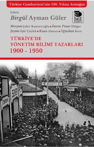 Türkiye’de Yönetim Bilimi Yazarları – Kolektif – İmge Kitabevi Yayınları kitap kapağı