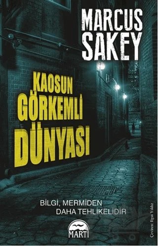 Kaosun Görkemli Dünyası – Marcus Sakey – Martı Yayınları kitap kapağı