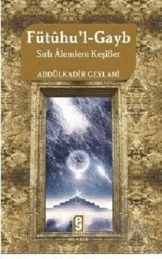 Fütuhu'l Gayb – Abdülkadir Geylani, Osman Güman – Etkileşim Yayınları kitap kapağı