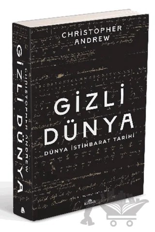 Gizli Dünya - Dünya İstihbarat Tarihi – Christopher Andrew – Kronik Kitap kitap kapağı