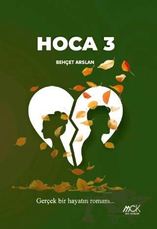 Hoca 3 – Behçet Arslan – MCK Yayınları kitap kapağı