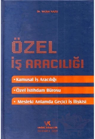 Özel İş Aracılığı – Seçkin Nazlı – Vedat Kitapçılık kitap kapağı
