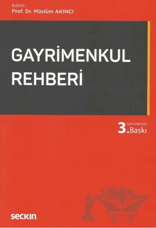 Gayrimenkul Rehberi – Müslüm Akıncı – Seçkin Yayıncılık kitap kapağı