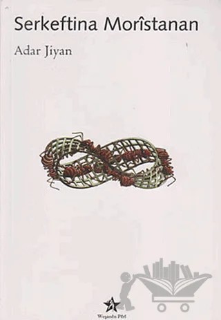 Serkeftina Moristanan – Adar Jiyan – Peri Yayınları kitap kapağı
