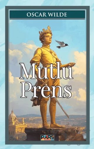 Mutlu Prens – Oscar Wılde – Pars Yayınları kitap kapağı