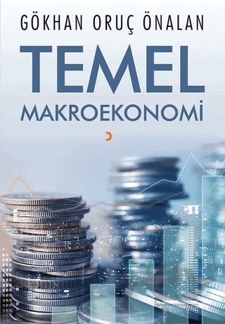 Temel Makroekonomi – Gökhan Oruç Önalan – Cinius Yayınları kitap kapağı