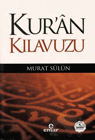Kur’an Kılavuzu – Murat Sülün – Ensar Neşriyat kitap kapağı