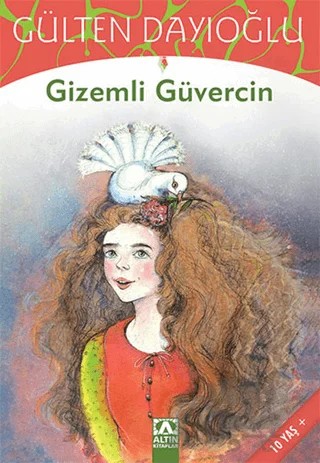 Gizemli Güvercin – Gülten Dayıoğlu – Altın Kitaplar kitap kapağı