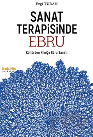 Sanat Terapisinde Ebru – Ezgi Turan – Kaknüs Yayınları kitap kapağı