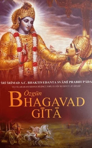 Özgün Bhagavad Gita – A. C. Bhaktivedanta Swami Prabhupada – BBT Yayınevi kitap kapağı