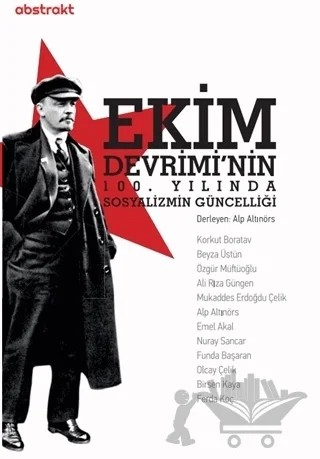 Ekim Devrimi'nin 100. Yılında Sosyalizmin Güncelliği – Alp Altınörs – Ceylan Yayınları kitap kapağı