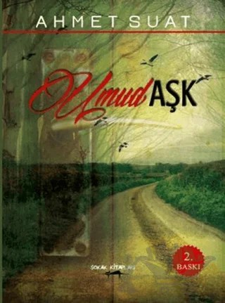 Umud Aşk – Ahmet Suat – Sokak Kitapları Yayınları kitap kapağı