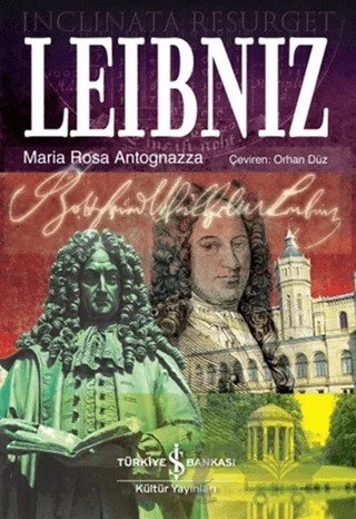 Leibniz – Maria Rosa Antognazza – İş Bankası Kültür Yayınları kitap kapağı